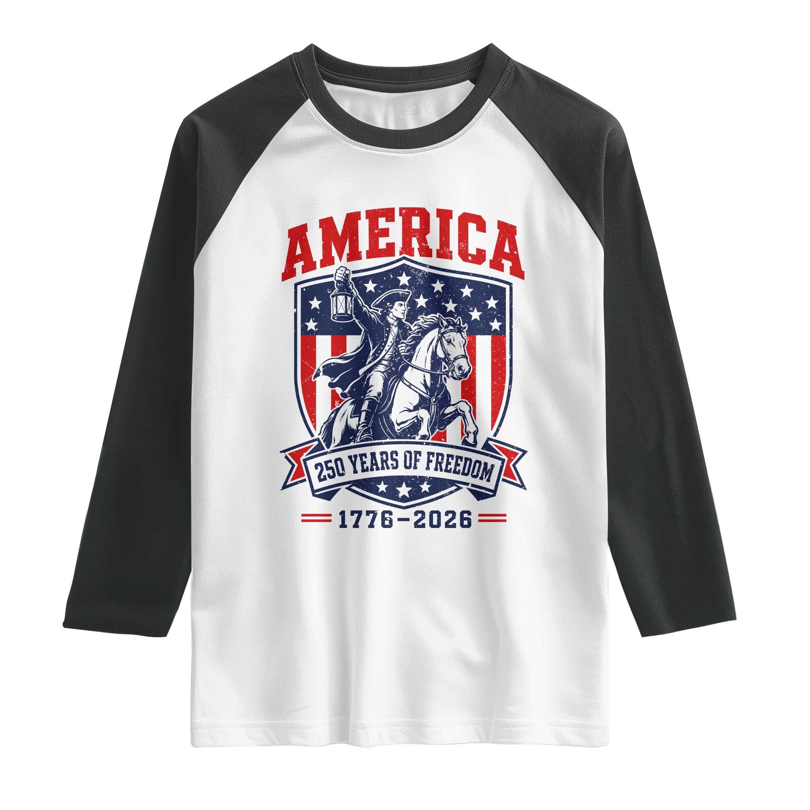 250 Years of Freedom Paul Revere Midnight Ride Raglan Shirt Patriotic Historical Revolution American Flag Shield TS02 White Black Print Your Wear