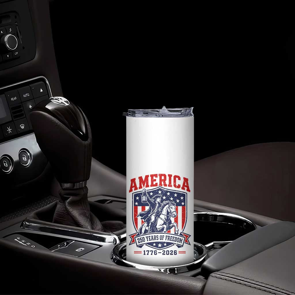 250 Years of Freedom Paul Revere Midnight Ride Skinny Tumbler Patriotic Historical Revolution American Flag Shield TS02 Print Your Wear