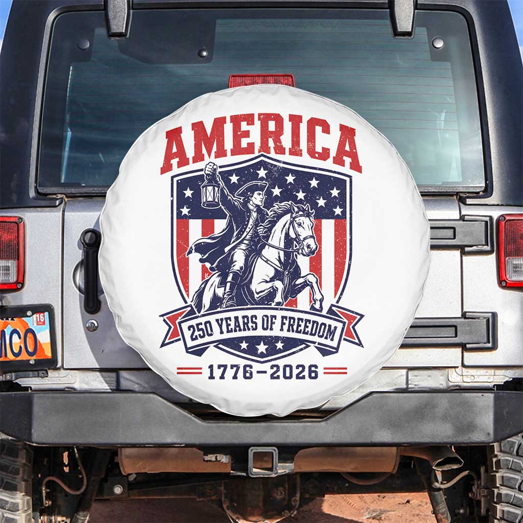 250 Years of Freedom Paul Revere Midnight Ride Spare Tire Cover Patriotic Historical Revolution American Flag Shield TS02 No hole White Print Your Wear