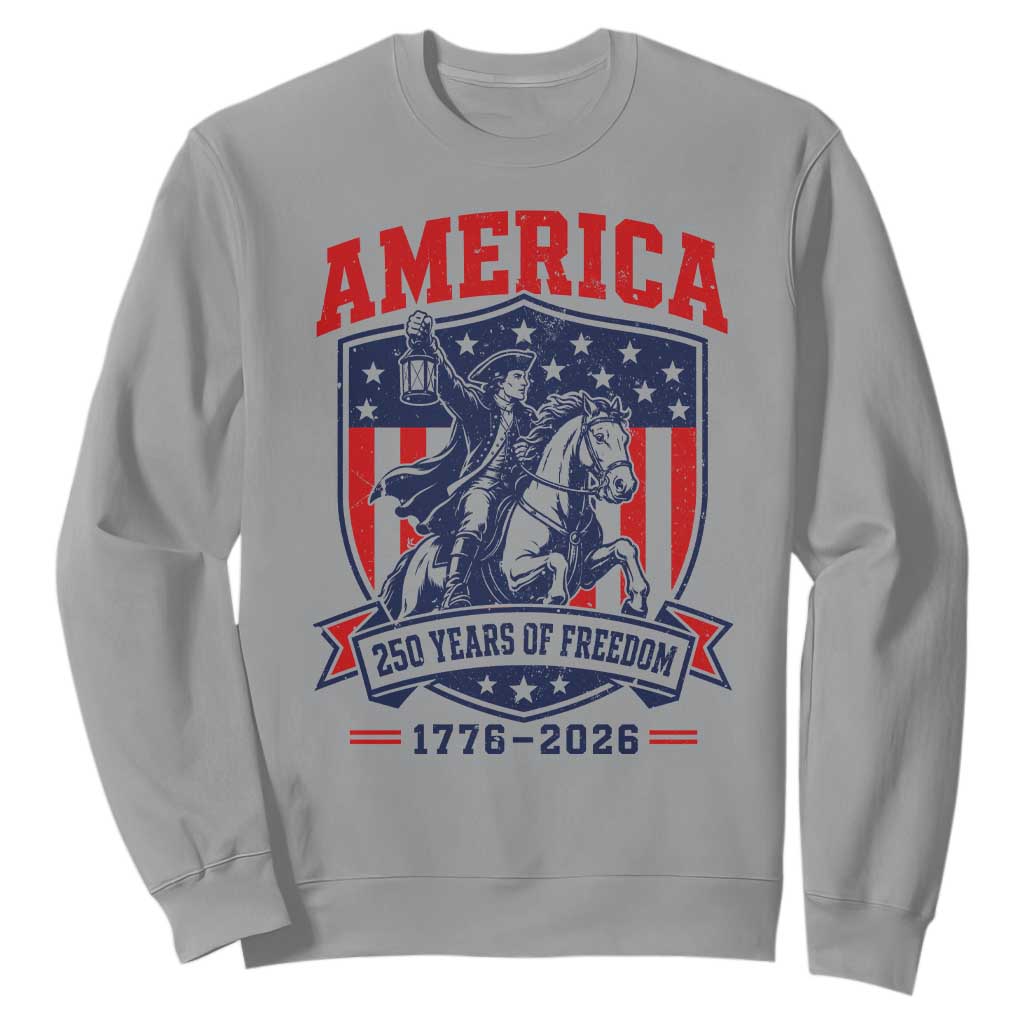 250 Years of Freedom Paul Revere Midnight Ride Sweatshirt Patriotic Historical Revolution American Flag Shield