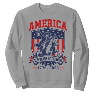 250 Years of Freedom Paul Revere Midnight Ride Sweatshirt Patriotic Historical Revolution American Flag Shield