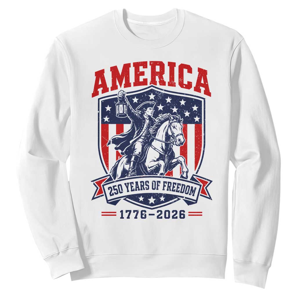 250 Years of Freedom Paul Revere Midnight Ride Sweatshirt Patriotic Historical Revolution American Flag Shield