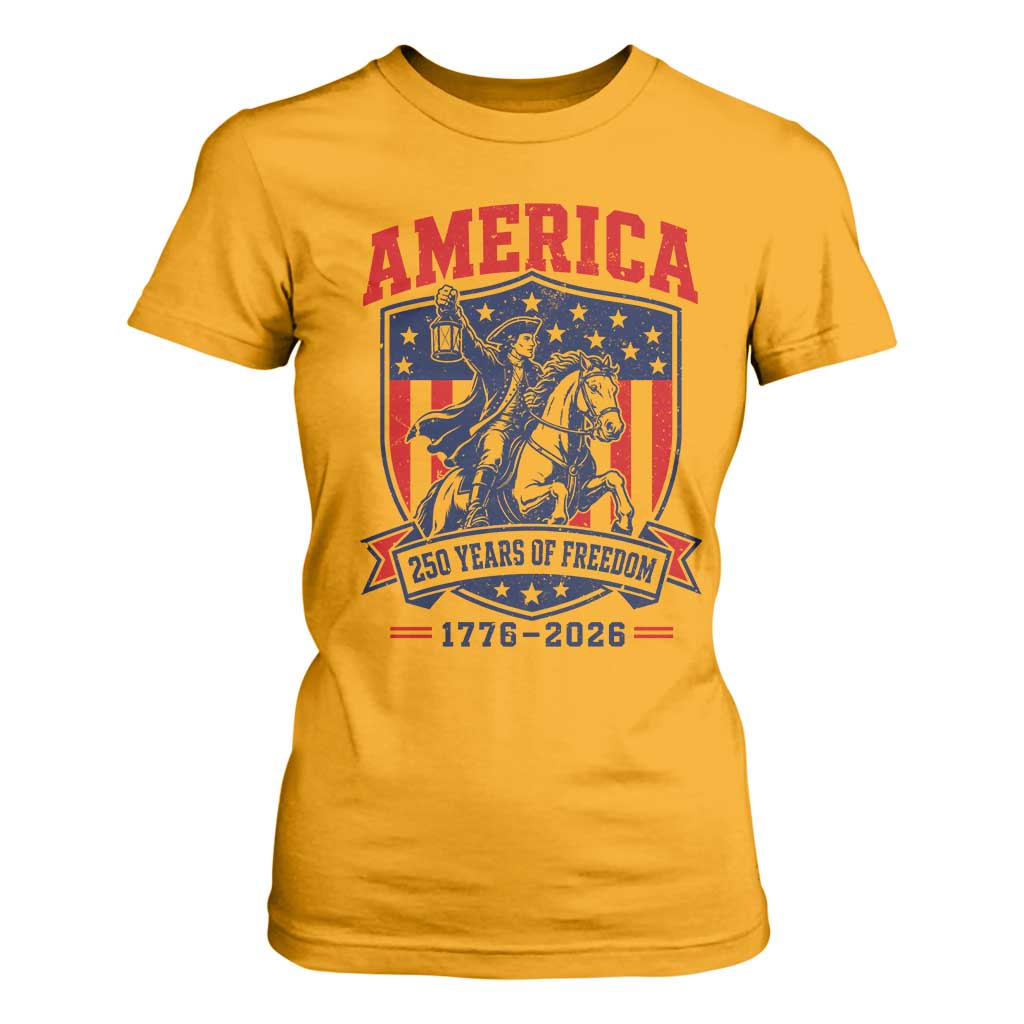250 Years of Freedom Paul Revere Midnight Ride T Shirt For Women Patriotic Historical Revolution American Flag Shield
