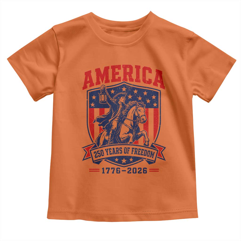250 Years of Freedom Paul Revere Midnight Ride Toddler T Shirt Patriotic Historical Revolution American Flag Shield TS02 Orange Print Your Wear