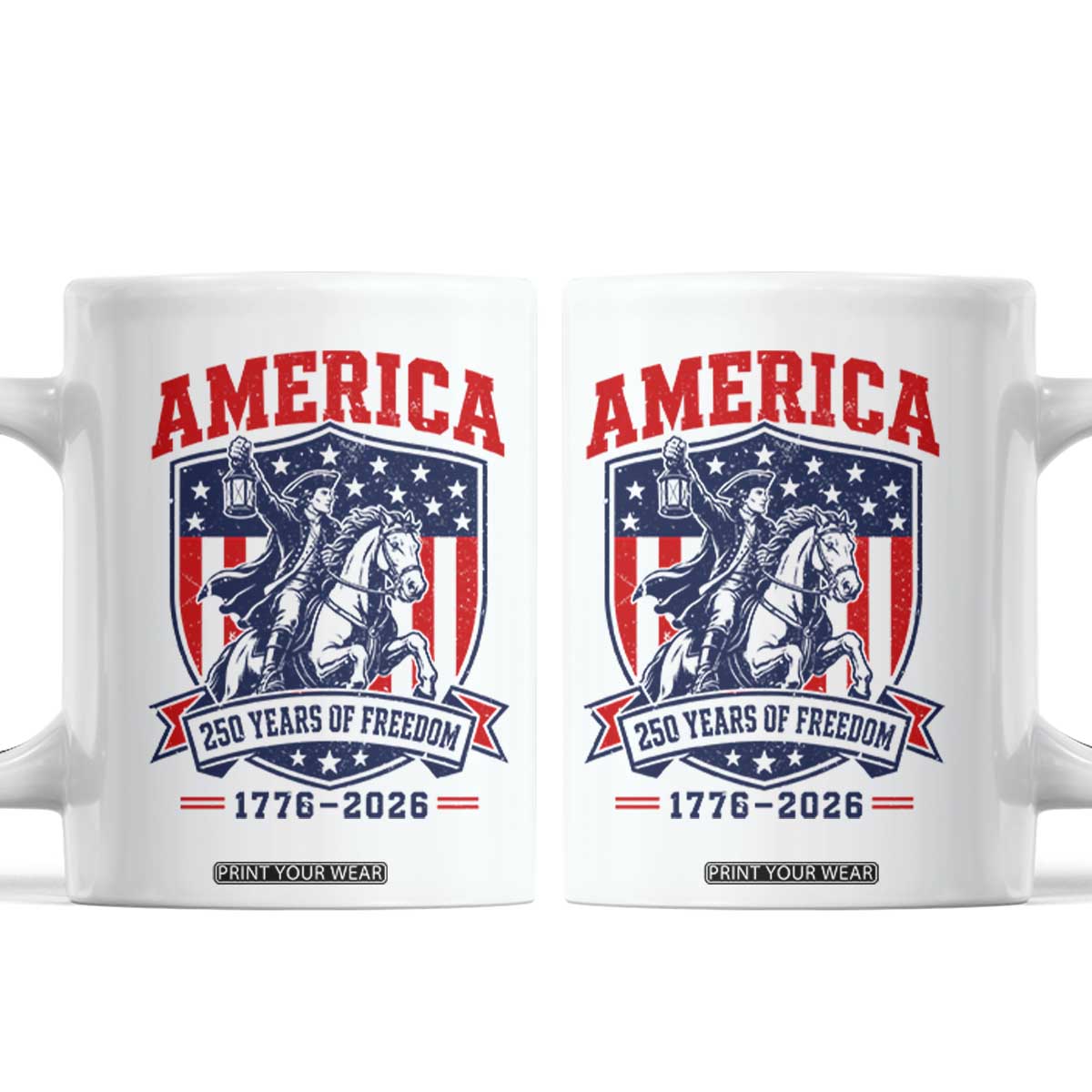 250 Years of Freedom Paul Revere Midnight Ride Coffee Mug Patriotic Historical Revolution American Flag Shield TS02 White Print Your Wear