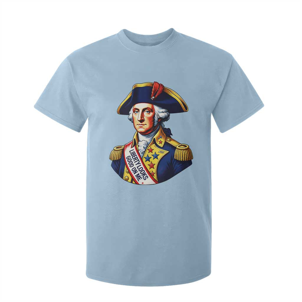 George Washington Patriotic History Graphic T Shirt For Kid Liberty Looks Good On Me 4th of July Founding Father Humor