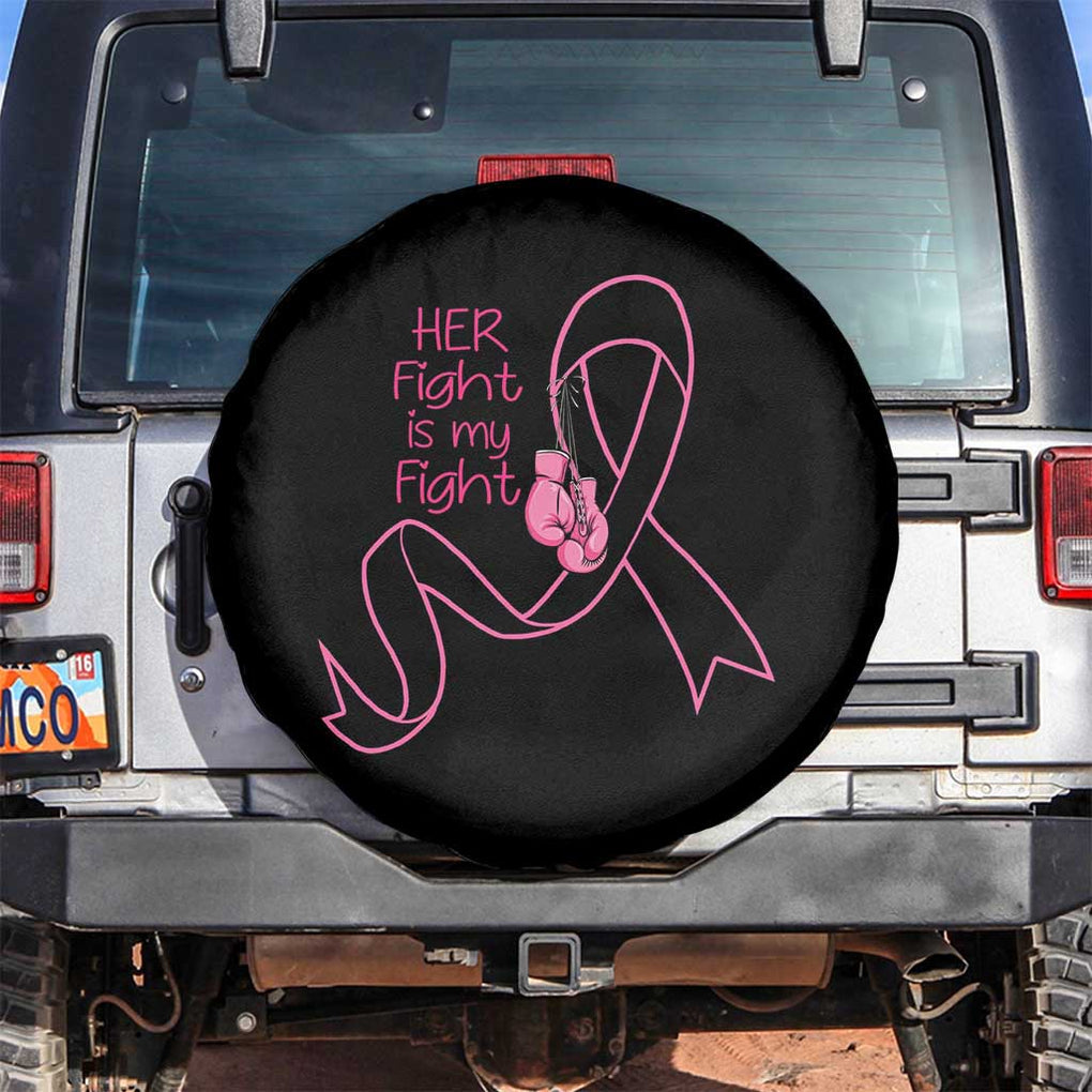 Breast Cancer Awareness Spare Tire Cover Her Fight Is My Fight Pink Ribbon Boxing Gloves TS02 No hole Black Print Your Wear