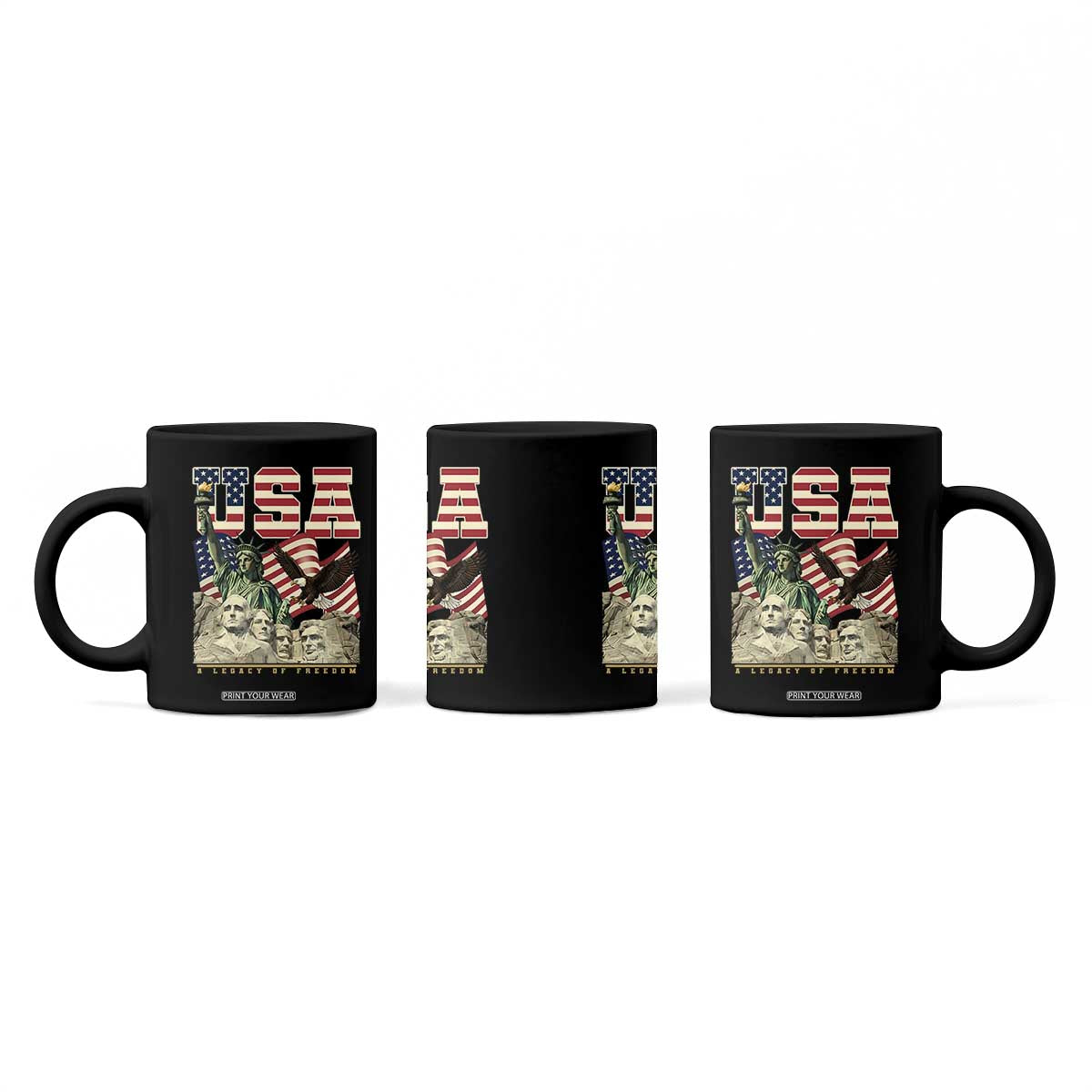 USA Legacy of Freedom Coffee Mug Patriotic Statue of Liberty Bald Eagle Mount Rushmore Graphic TS02 Print Your Wear