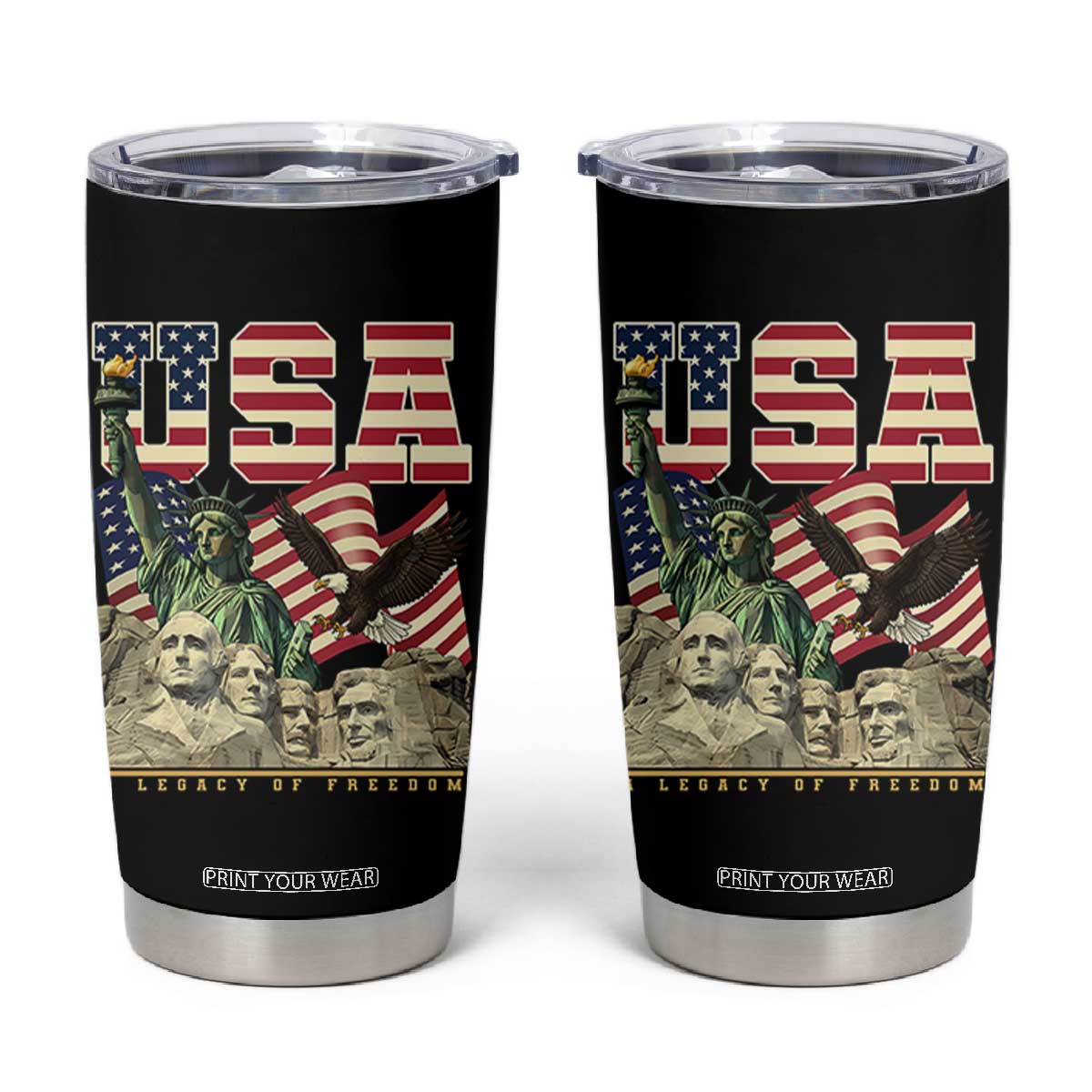 USA Legacy of Freedom Tumbler Cup Patriotic Statue of Liberty Bald Eagle Mount Rushmore Graphic TS02 Black Print Your Wear