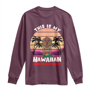 Christmas in Hawaii Long Sleeve Shirt This Is My Hawaiian Tiki Retro Tropical Vibe TS02 Maroon Print Your Wear