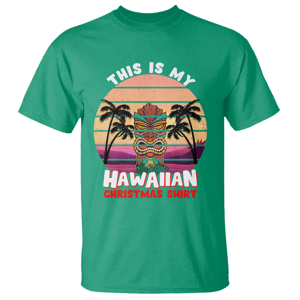 This Is My Hawaiian Christmas Shirt Retro Tropical Xmas Hawaii Tiki T Shirt TS02 Irish Green Printyourwear