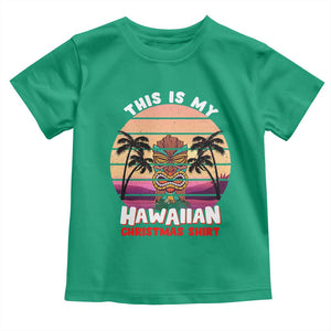 Christmas in Hawaii Toddler T Shirt This Is My Hawaiian Tiki Retro Tropical Vibe TS02 Irish Green Print Your Wear