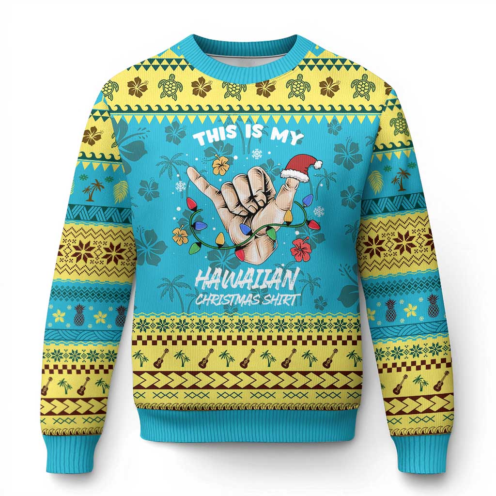 Xmas in Hawaii Ugly Christmas Sweater This Is My Hawaiian Shaka Tropical Vibe TS02 Hawaii Print Your Wear