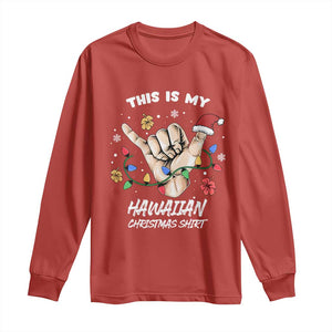 Christmas in Hawaii Long Sleeve Shirt This Is My Hawaiian Shaka Tropical Vibe TS02 Red Print Your Wear