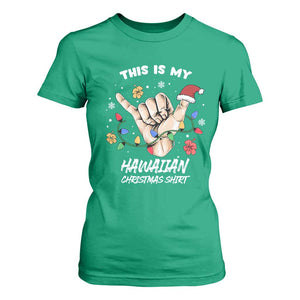 Christmas in Hawaii T Shirt For Women This Is My Hawaiian Shaka Tropical Vibe TS02 Irish Green Print Your Wear