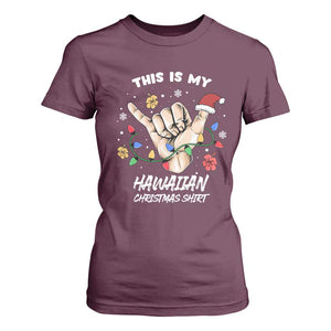 Christmas in Hawaii T Shirt For Women This Is My Hawaiian Shaka Tropical Vibe TS02 Maroon Print Your Wear