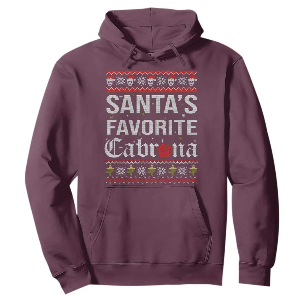 Funny Mexican Ugly Christmas Hoodie Santa's Favorite Cabrona Xmas Party Gift TS02 Maroon Print Your Wear
