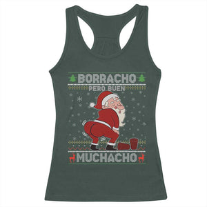 Funny Drunk Mexican Santa Racerback Tank Top Borracho Pero Buen Muchacho Good Guy in Spanish TS02 Dark Forest Green Print Your Wear