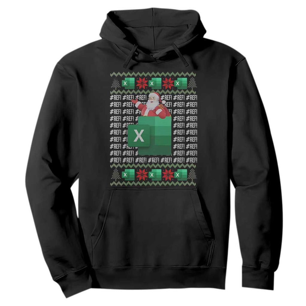 Funny Christmas Accountant Hoodie Excel REF Error Spreadsheet Santa Gift TS02 Black Print Your Wear