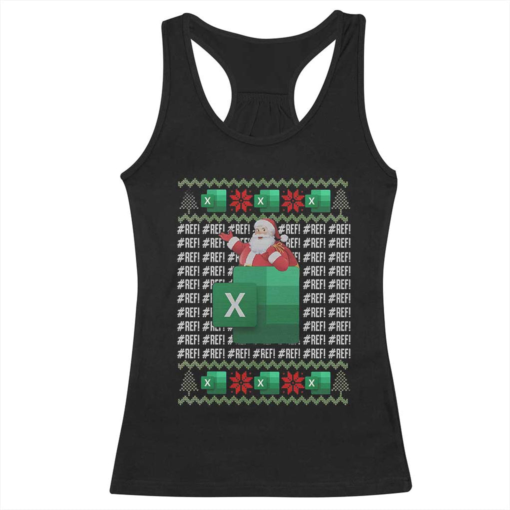 Funny Christmas Accountant Racerback Tank Top Excel REF Error Spreadsheet Santa Gift TS02 Black Print Your Wear