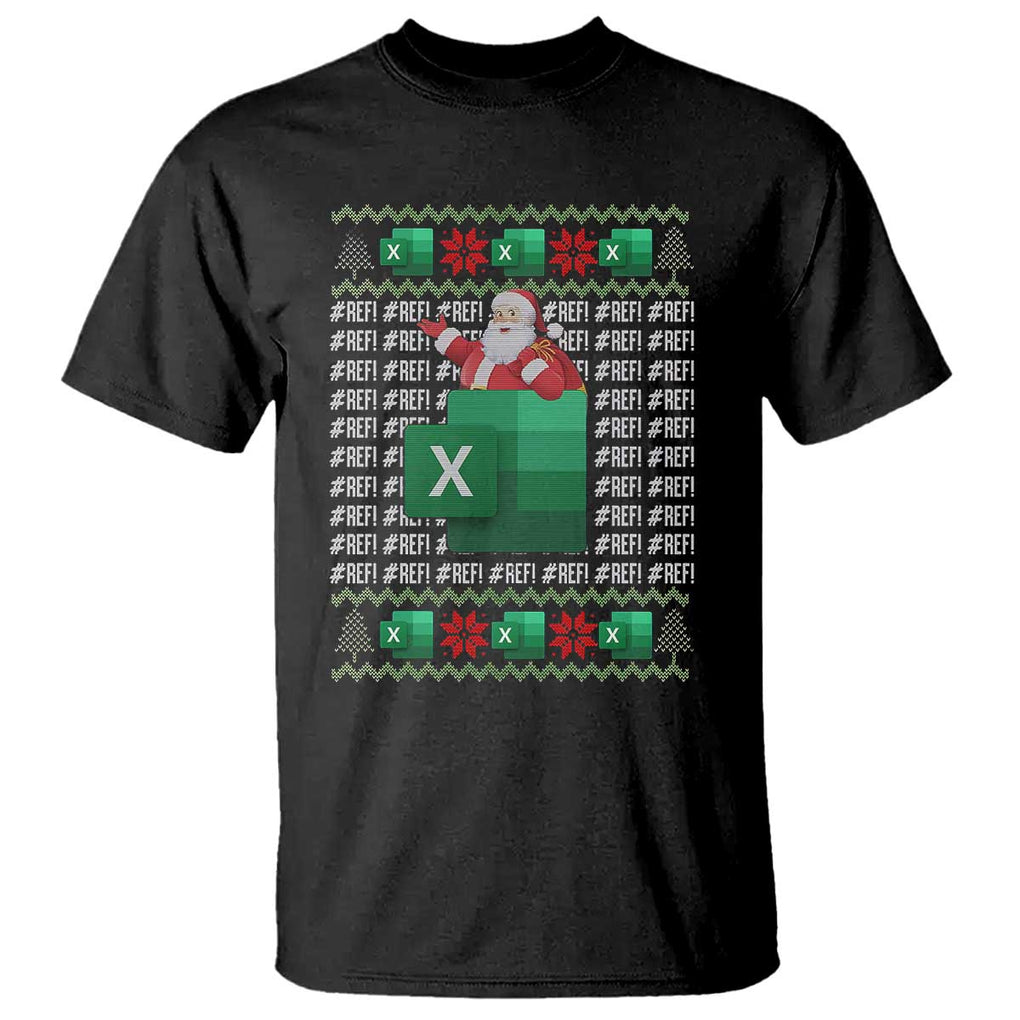 Funny Christmas Accountant T Shirt Excel REF Error Spreadsheet Santa Gift TS02 Black Print Your Wear