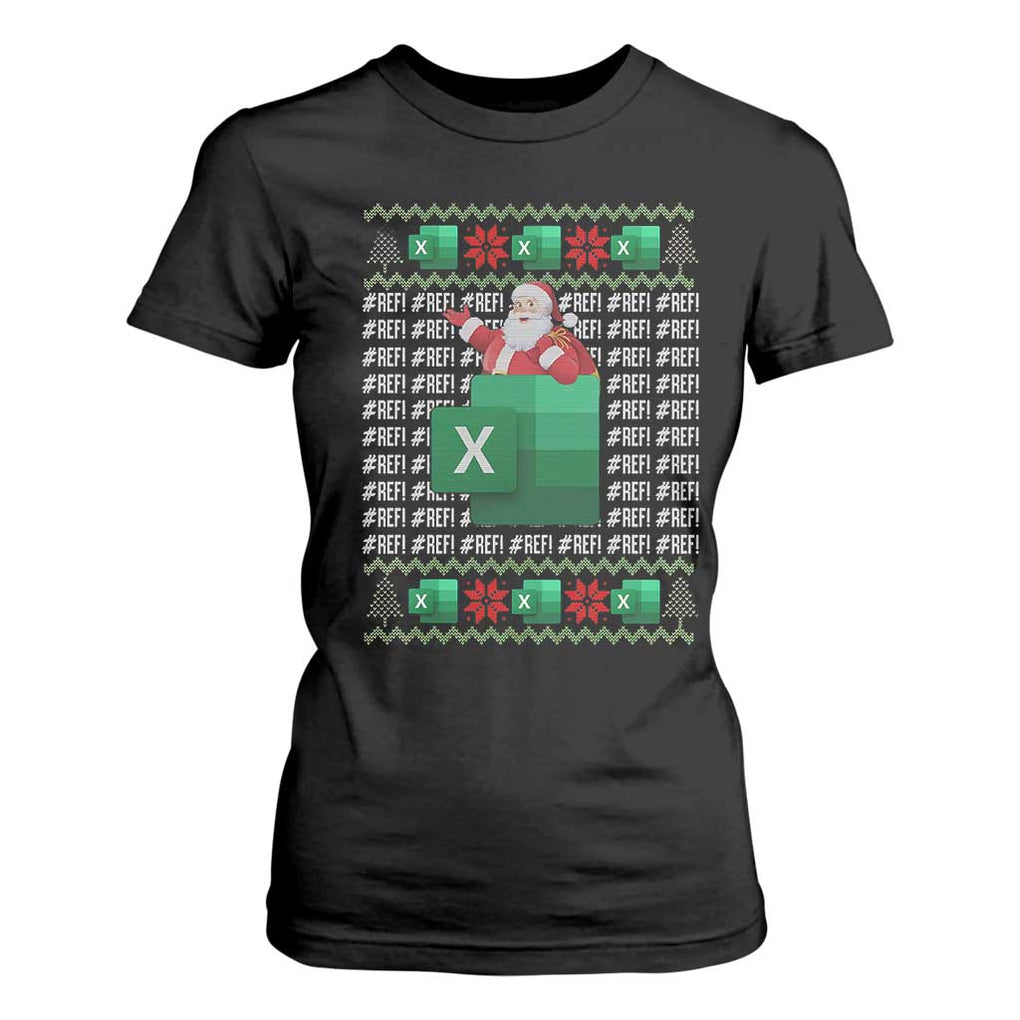 Funny Christmas Accountant T Shirt For Women Excel REF Error Spreadsheet Santa Gift TS02 Black Print Your Wear