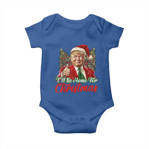 Christmas Trump 2024 Baby Onesie Ill Be Home For Xmas Red Festive Wave TS02 Royal Blue Print Your Wear