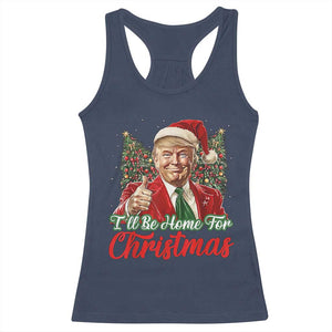 Christmas Trump 2024 Racerback Tank Top Ill Be Home For Xmas Red Festive Wave TS02 Navy Print Your Wear