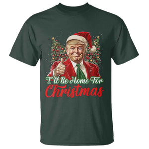 Christmas Trump 2024 T Shirt Ill Be Home For Xmas Red Festive Wave TS02 Dark Forest Green Print Your Wear