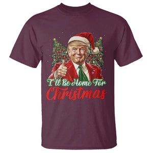 Christmas Trump 2024 T Shirt Ill Be Home For Xmas Red Festive Wave TS02 Maroon Print Your Wear