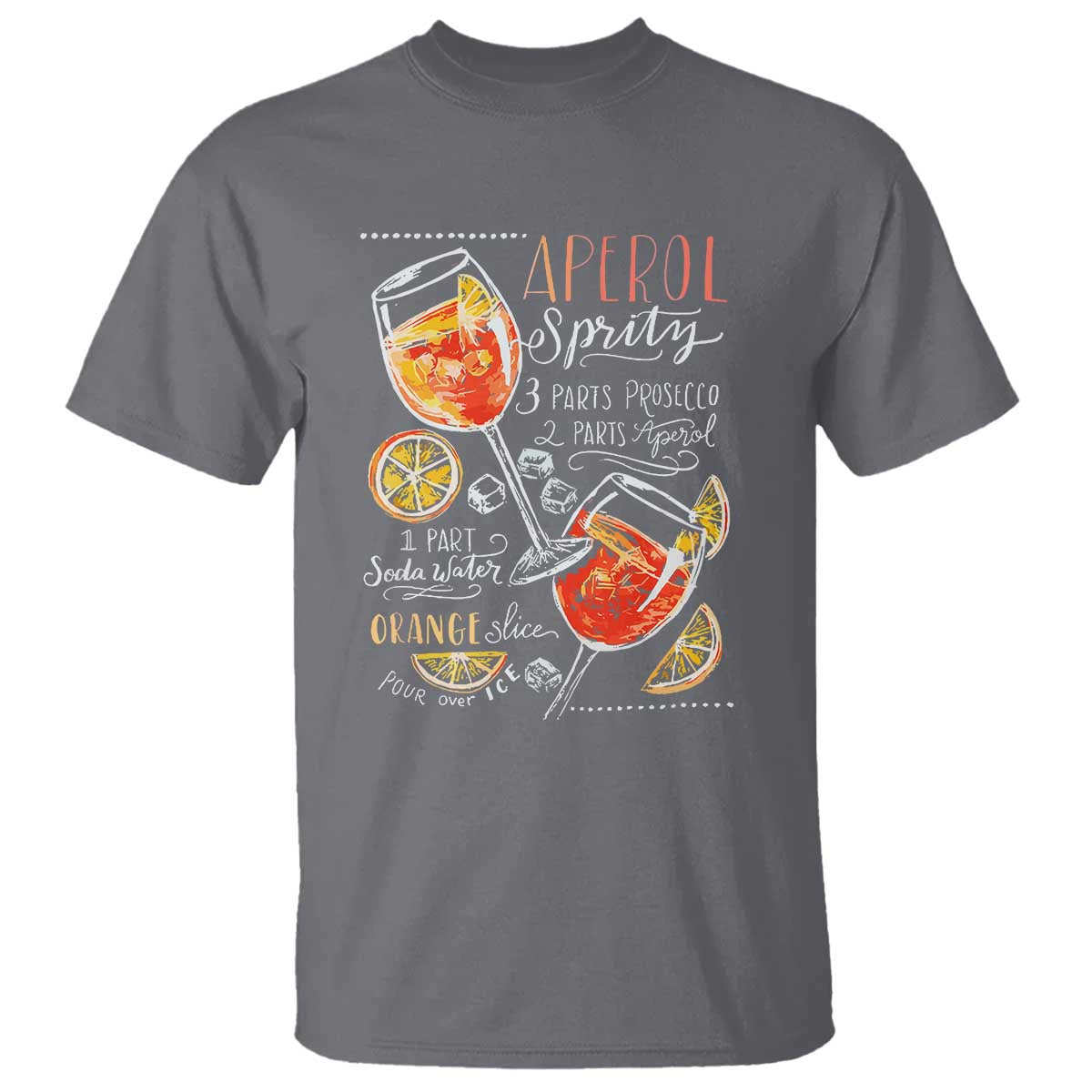 Aperol Spritz T Shirt Cocktail Recipe Drinking Lover Gift TS02 Charcoal Print Your Wear