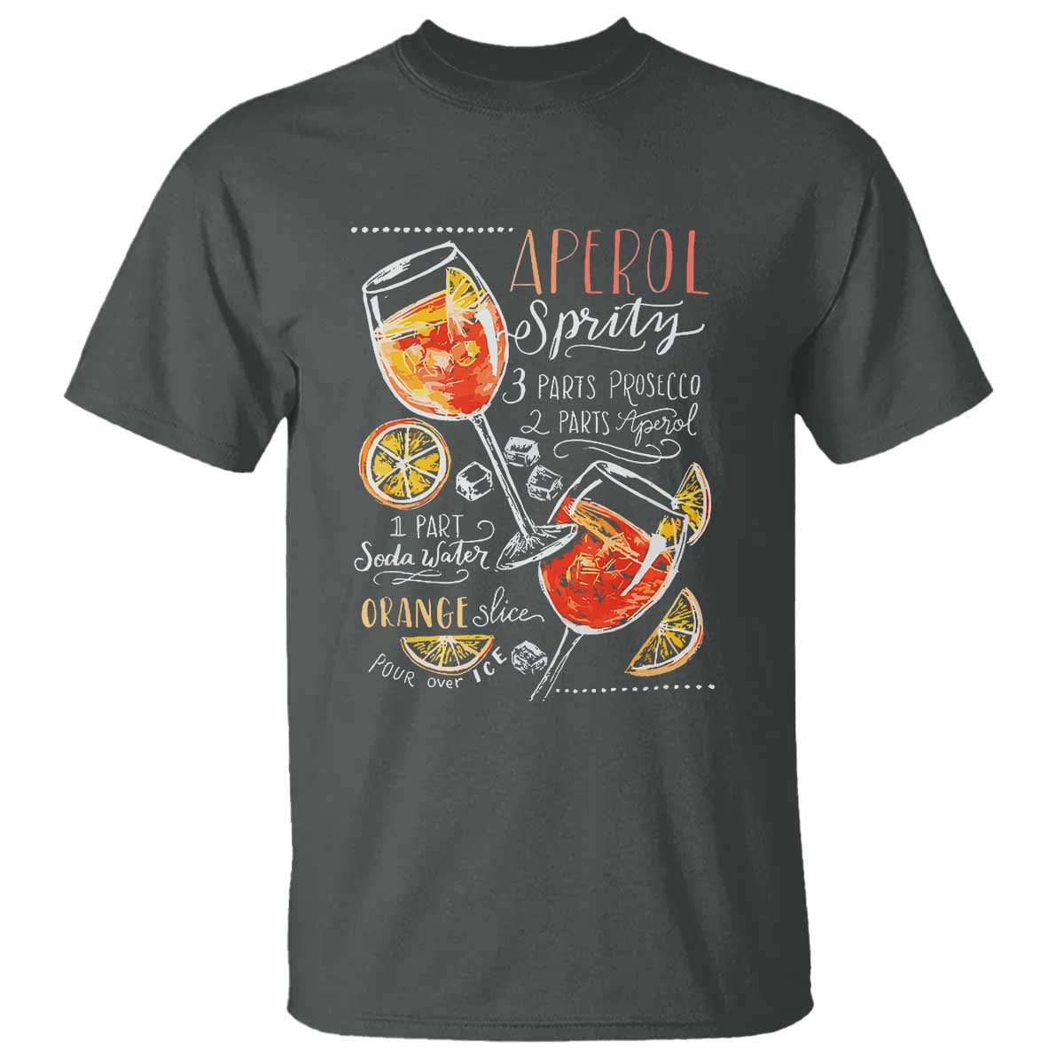 Aperol Spritz T Shirt Cocktail Recipe Drinking Lover Gift TS02 Dark Heather Print Your Wear