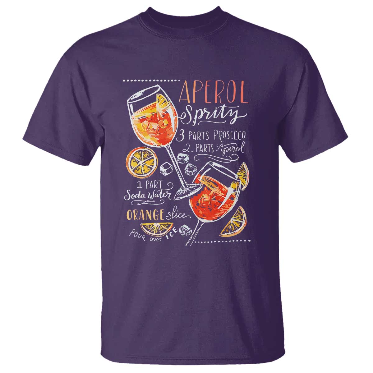 Aperol Spritz T Shirt Cocktail Recipe Drinking Lover Gift TS02 Purple Print Your Wear