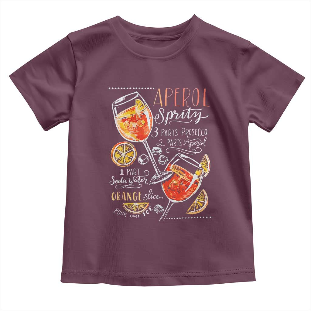 Aperol Spritz Toddler T Shirt Cocktail Recipe Drinking Lover Gift TS02 Maroon Print Your Wear