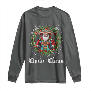 Funny Mexican Santa Long Sleeve Shirt Cholo Claus Christmas in Mexico TS02 Dark Heather Print Your Wear