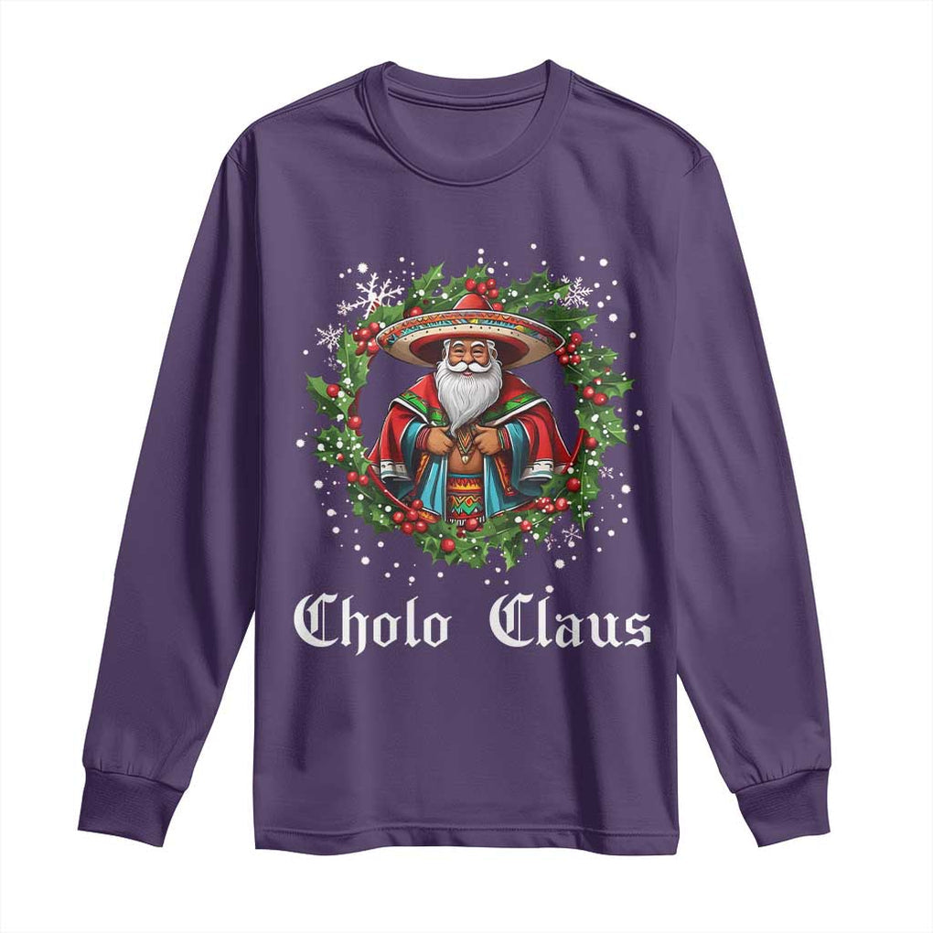 Funny Mexican Santa Long Sleeve Shirt Cholo Claus Christmas in Mexico TS02 Purple Print Your Wear