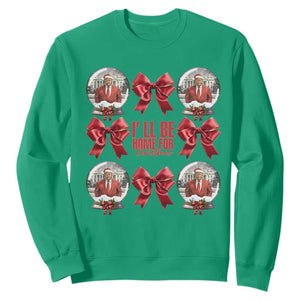 Christmas Trump Coquette Bow Sweatshirt I'll Be Home For Christmas 2024 Red Bow Snow Ball TS02 Irish Green Print Your Wear