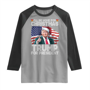 Christmas Trump Raglan Shirt Ill Be Home For Xmas American Flag TS02 Sport Gray Black Print Your Wear