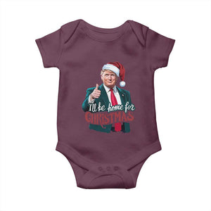 Christmas Trump Baby Onesie Ill Be Home For Xmas Santa Donald Great Again TS02 Maroon Print Your Wear