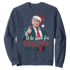 Christmas Trump Sweatshirt Ill Be Home For Xmas Santa Donald Great Again TS02 Navy Print Your Wear