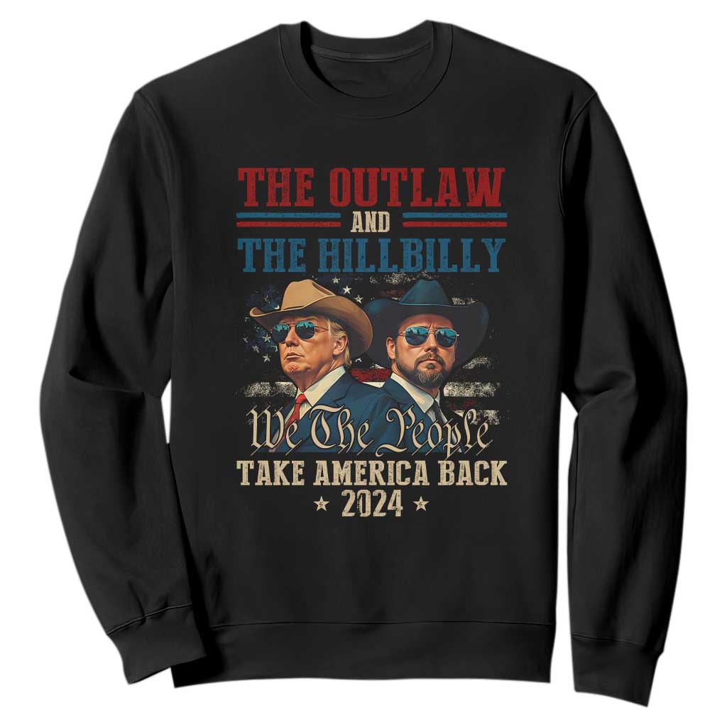 Trump Vance 2024 Sweatshirt The Outlaw and The Hillbilly Take America Back Retro American Flag TS02 Black Print Your Wear