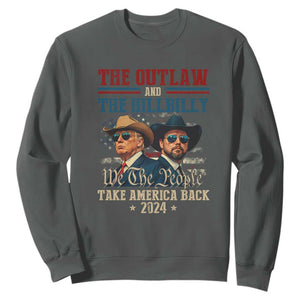 Trump Vance 2024 Sweatshirt The Outlaw and The Hillbilly Take America Back Retro American Flag TS02 Dark Heather Print Your Wear