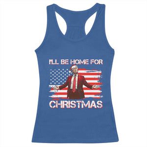Christmas Trump Racerback Tank Top Ill Be Home For Xmas Retro American Flag TS02 Royal Blue Print Your Wear