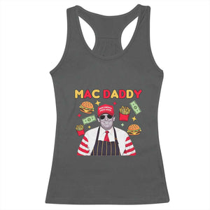 Funny Donald Trump 2024 Racerback Tank Top Mac Daddy America Fast Food TS02 Dark Heather Print Your Wear