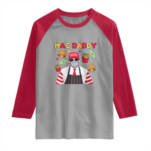Funny Donald Trump 2024 Raglan Shirt Mac Daddy America Fast Food TS02 Sport Gray Red Print Your Wear