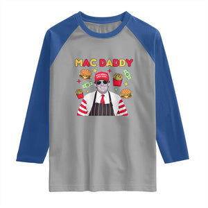 Funny Donald Trump 2024 Raglan Shirt Mac Daddy America Fast Food TS02 Sport Gray Royal Print Your Wear