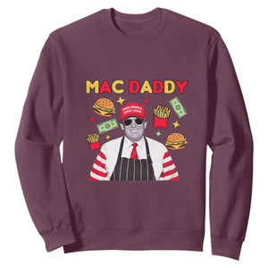 Funny Donald Trump 2024 Sweatshirt Mac Daddy America Fast Food TS02 Maroon Print Your Wear
