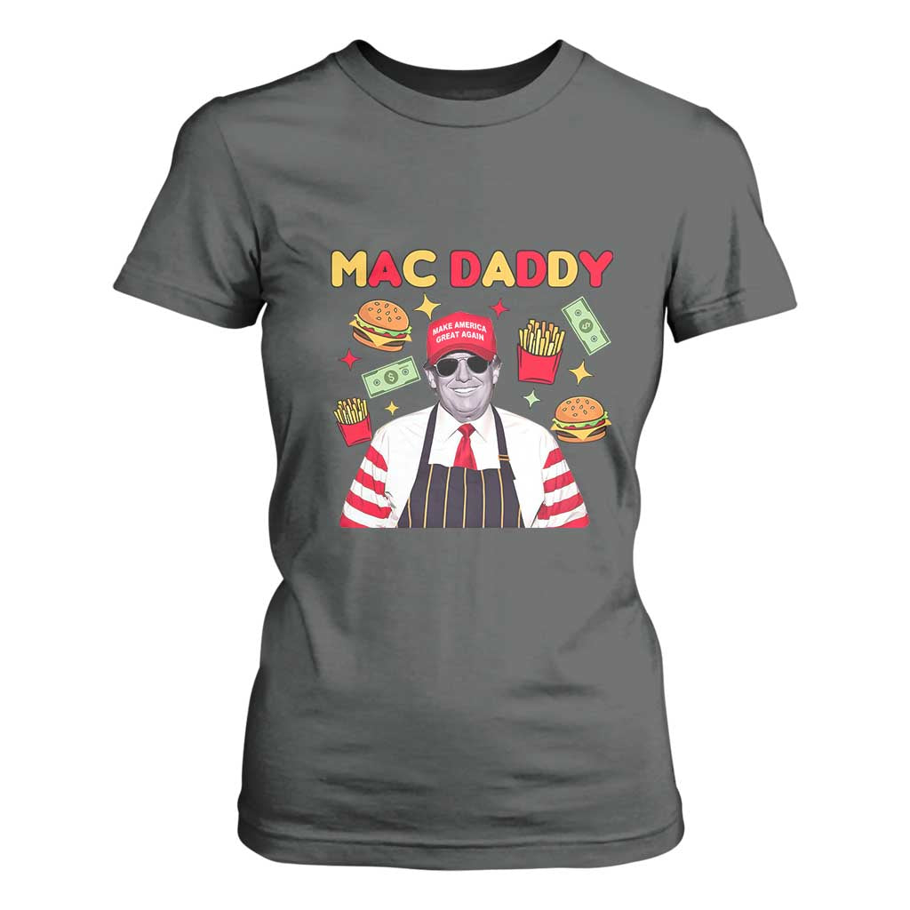 Funny Donald Trump 2024 T Shirt For Women Mac Daddy America Fast Food TS02 Dark Heather Print Your Wear
