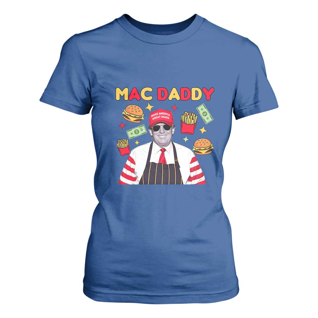 Funny Donald Trump 2024 T Shirt For Women Mac Daddy America Fast Food TS02 Royal Blue Print Your Wear