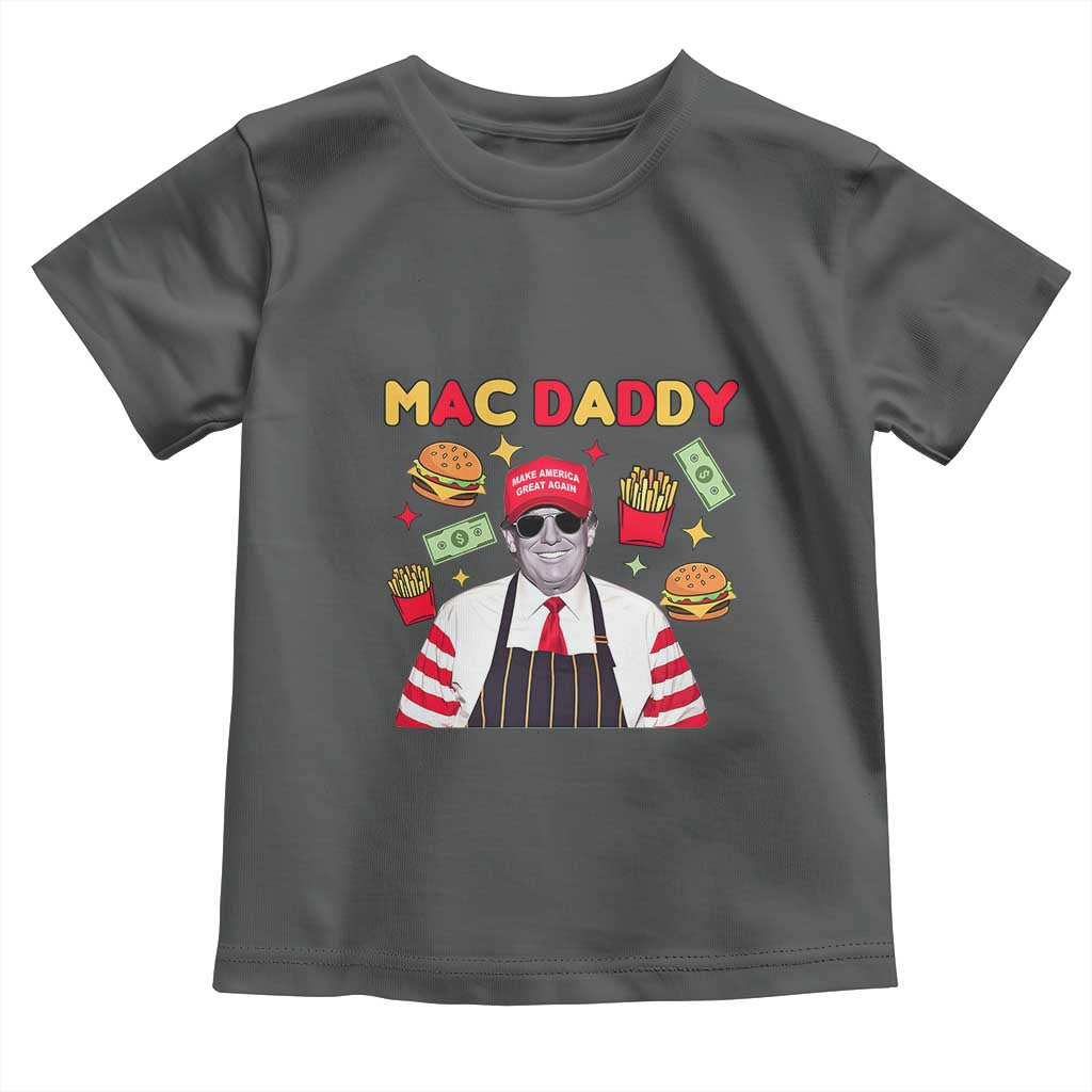 Funny Donald Trump 2024 Toddler T Shirt Mac Daddy America Fast Food TS02 Dark Heather Print Your Wear